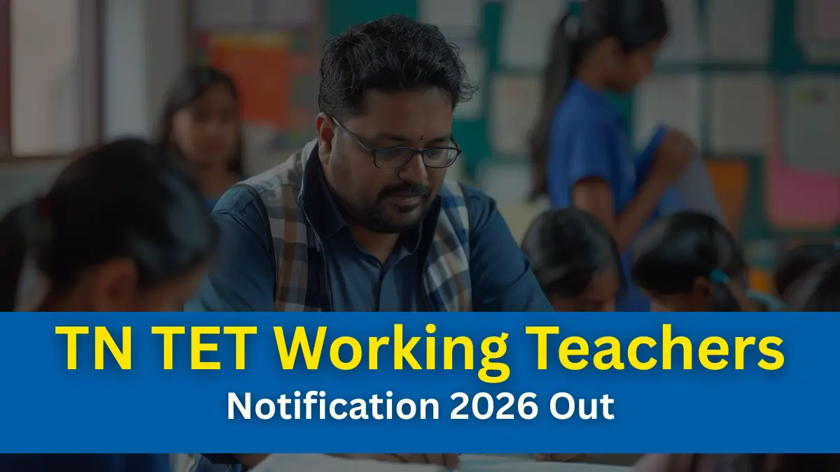 TN TET Working Teachers Notification 2026