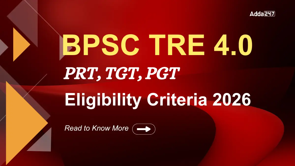BPSC TRE 4.0 Eligibility Criteria 2026