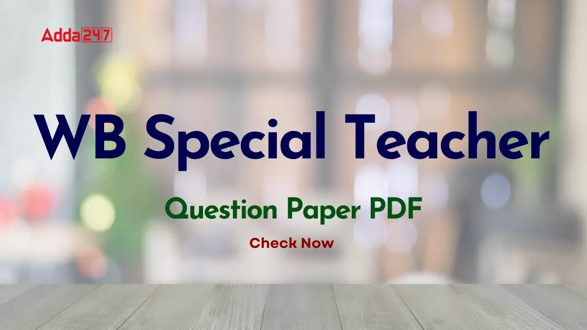 WB Special Teacher Question Paper 2026