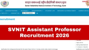 SVNIT Assistant Professor Recruitment 2026, Apply Online till 6 March