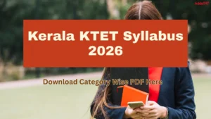 Kerala KTET Syllabus 2026, Download Category Wise PDF Here