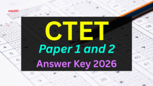 CTET Paper 1 and 2 Answer Key 2026