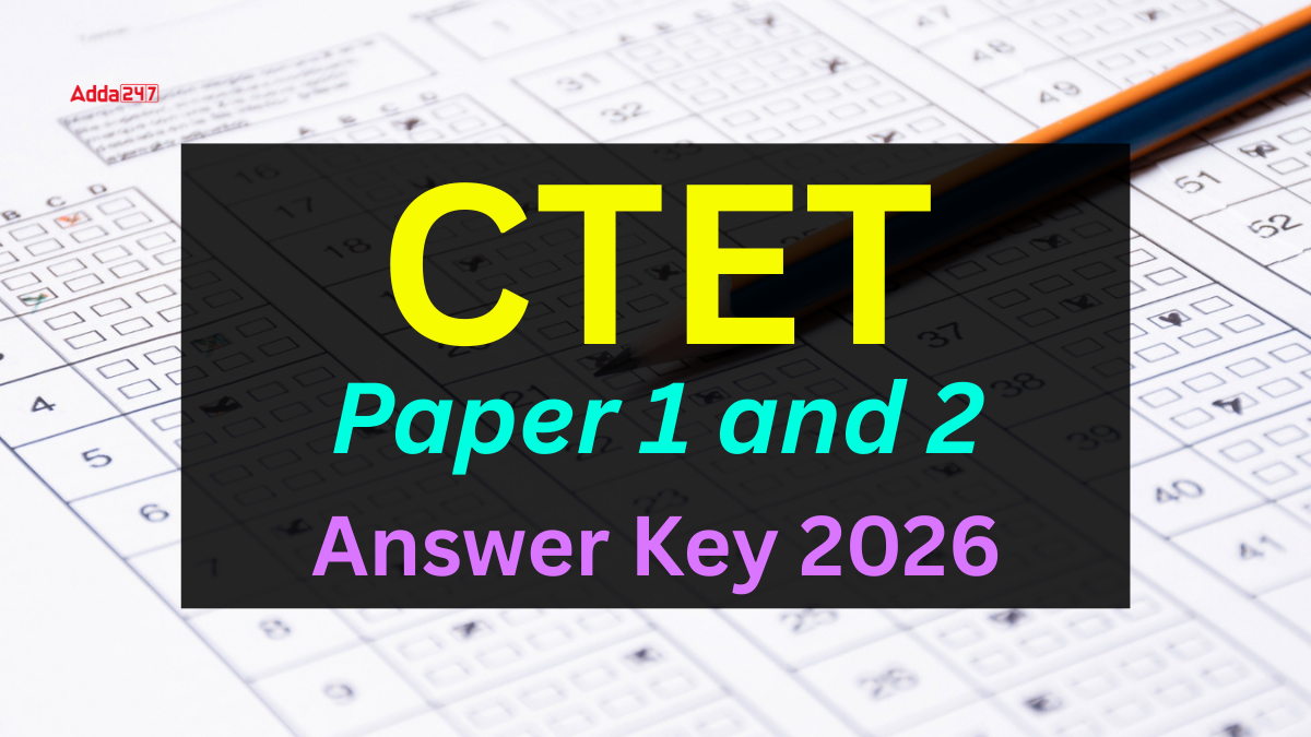 CTET Paper 1 and 2 Answer Key 2026