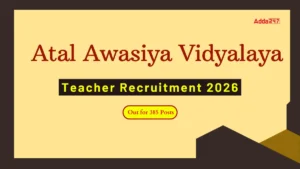 Atal Awasiya Vidyalaya Teacher Recruitment 2026 Out for 385 Posts