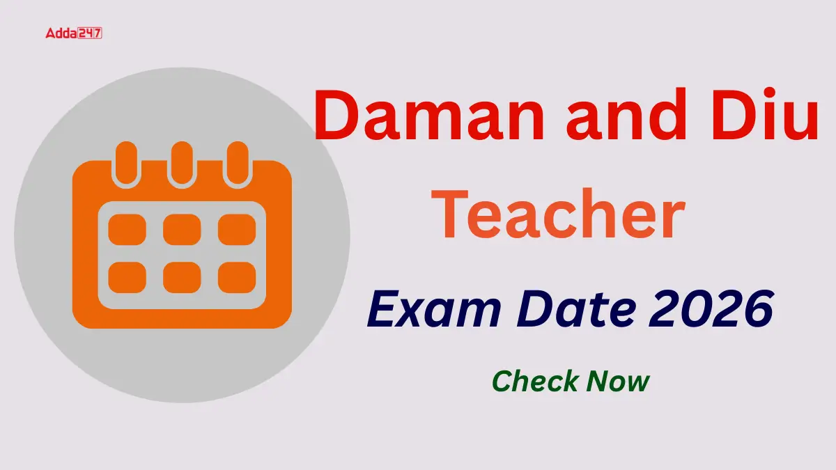 Daman and Diu Teacher Exam Date 2026