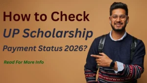 How to Check UP Scholarship Payment Status 2026