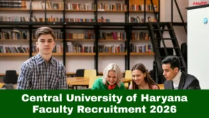 Central University of Haryana Faculty Recruitment 2026, Apply Online for 25 Posts