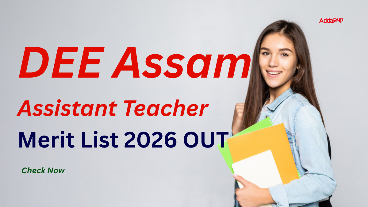DEE Assam Assistant Teacher Merit List 2026 OUT