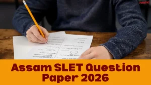 Assam SLET Question Paper 2026, Downlaod Subject wise PDF