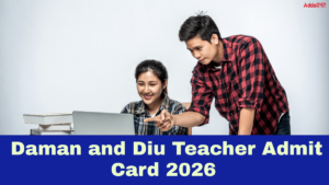 Daman and Diu Teacher Admit Card 2026 Out, Download PDF Here