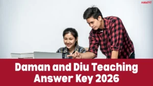 Daman and Diu Teaching Final Answer Key 2025-26 Out, Check Here