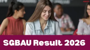 SGBAU Result 2026 Out, Download UG PG Marksheet PDF @sgbau.ucanapply.com