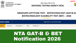 NTA GAT-B & BET Notification 2026 Out, Check Exam Date, Eligibility, and Apply Online Dates