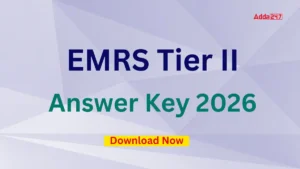 EMRS Tier 2 Answer Key 2026, Download  Mains Exam PDF Here