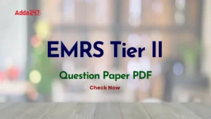 EMRS Tier 2 Question Paper 2026, Download Mains Exam PDF