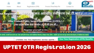 UPTET OTR Registration 2026, Check Here full Process