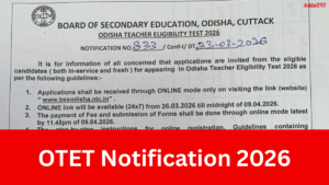 OTET Notification 2026 Out, Check Exam Date, Apply Online Dates and Link