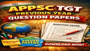 APPSC TGT Previous Year Question Papers, Download PDF