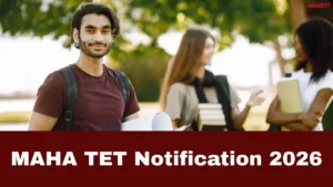 MAHA TET Notification 2026 Out, Exam Date, Eligibility and Apply Online Dates