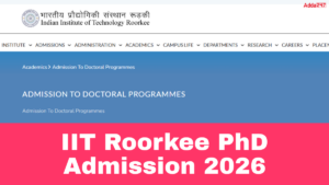 IIT Roorkee PhD Admission 2026,Apply Link, Stipend, Eligibility