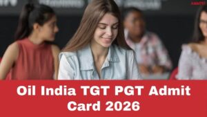 Oil India TGT PGT Admit Card 2026 Out, PDF Download Link Here