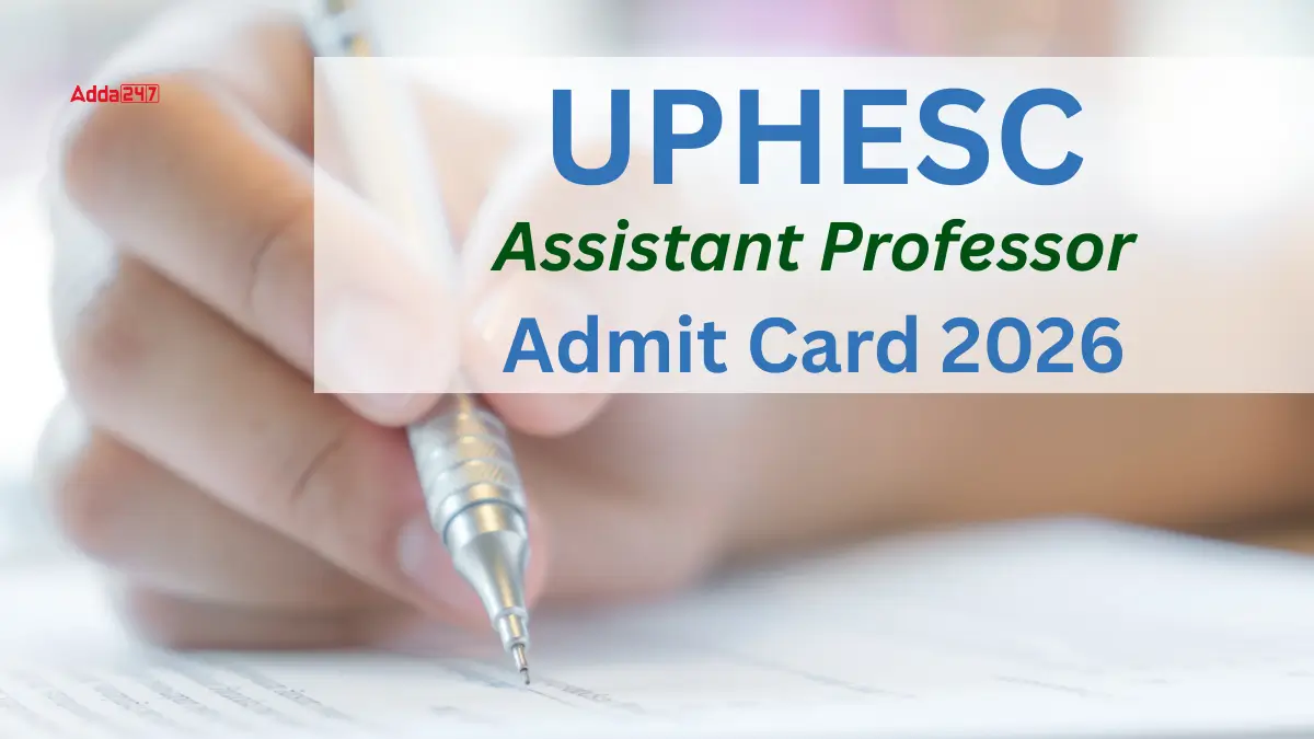 UPHESC Assistant Professor Admit Card 2026