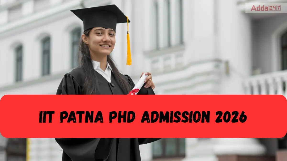 IIT Patna PhD Admission 2026