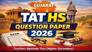 Gujarat TAT HS Question Paper 2026, Download Prelims Exam PDF
