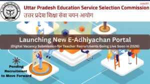 UP Education Commission’s Recruitment Portal Almost Ready, Launching Soon (2)
