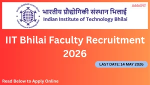 IIT Bhilai Faculty Recruitment 2026