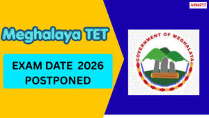 Meghalaya TET Exam Date 2026 Postponed, Check Official PDF