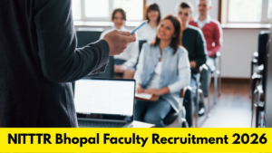 NITTTR Bhopal Faculty Recruitment 2026