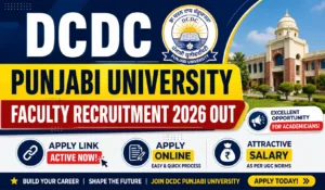 DCDC Punjabi University Faculty Recruitment 2026 Out, Apply link, Salary
