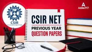 CSIR NET Previous Year Question Papers PDF with Answer Key, Download Here