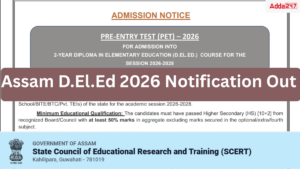Assam D.El.Ed 2026 Notification Out, Check Exam Date, Eligibility and Apply Online Link