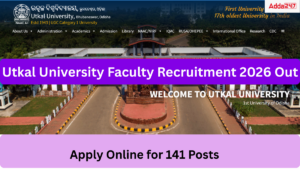 Utkal University Faculty Recruitment 2026 Out, Apply Online for 141 Assistant Professor, Associate Professor