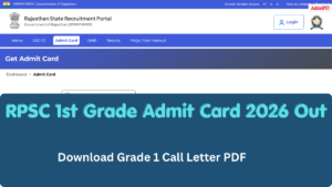 RPSC 1st Grade Admit Card 2026 Out, Download Grade 1 Call Letter PDF