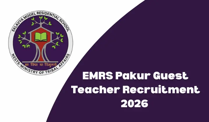 EMRS Pakur Guest Teacher Recruitment 2026