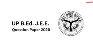 UP BEd JEE Question Paper 2026, Get Download Link Here