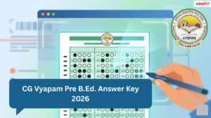 CG Vyapam Pre B.Ed. Answer Key 2026, Check Response Sheet