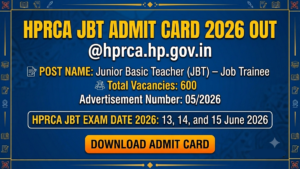 HPRCA JBT Admit Card 2026 Out @hprca.hp.gov.in, Download Junior Basic Teacher Hall Ticket PDF