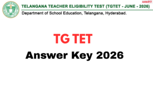 TG TET Answer Key 2026, Download TS TET Response Sheet PDF
