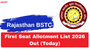 Rajasthan BSTC First Seat Allotment List 2026 Out (Today), Download College Allotment PDF