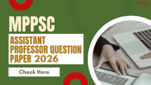 MPPSC Assistant Professor Question Paper 2026, Download Subject wise PDF
