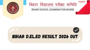 Bihar DElEd Result 2026 Out, Download Entrance Exam Scorecard PDF