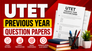 UTET Previous Year Question Paper with Solutions, Download Paper 1 and 2 PYQ PDF