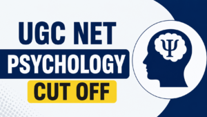 UGC NET Psychology Cut Off 2026, Check Expected Cut Off by Anjali Ma’am