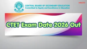CTET Exam Date 2026 Out, Check Official Shifts and Schedules