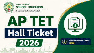 AP TET Hall Ticket 2026 Out @tet2dsc.apcfss.in (Today), Download Admit Card PDF