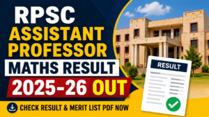 RPSC Assistant Professor Result 2025-26 Out, Download Scorecard PDF